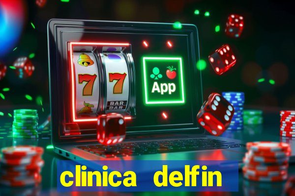 clinica delfin itaigara salvador